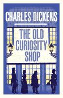 The Old Curiosity Shop                                                                                                                                <br><span class="capt-avtor"> By:Dickens, Charles                                  </span><br><span class="capt-pari"> Eur:4,86 Мкд:299</span>